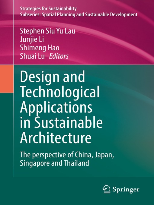 Title details for Design and Technological Applications in Sustainable Architecture by Stephen Siu Yu Lau - Available